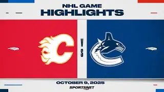 NHL Highlights | Flames vs. Canucks - October 9, 2025