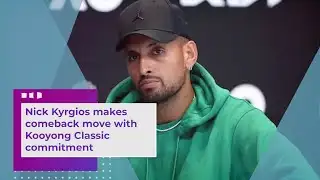 Nick Kyrgios makes comeback move with Kooyong Classic commitment