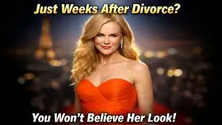 Nicole Kidman’s Paris Transformation After Keith Urban Split – Shocking Reveal!