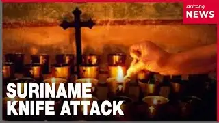 Nine dead in Suriname knife attack