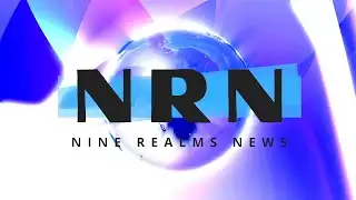 Nine Realms News -- Sunday June 27th