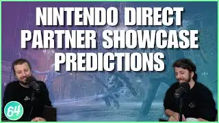 Nintendo Direct Partner Showcase Predictions - Casual Gaming News Conversation Ep.54