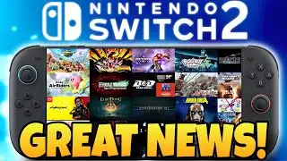 Nintendo Switch 2 Games Just Got GREAT NEWS!