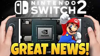 Nintendo Switch 2 Just Got GREAT NEWS!