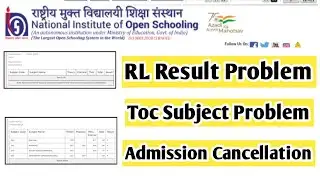 Nios RL Result Problem Toc Subjects Problem Admission Cancel Problem | Task Is Helping (NIOS) #nios