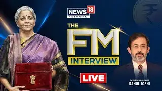 Nirmala Sitharaman Exclusive Interview LIVE | Decoding Union Budget In FM