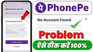 No account found problem solved PhonePe! Bank account is not getting added to PhonePe