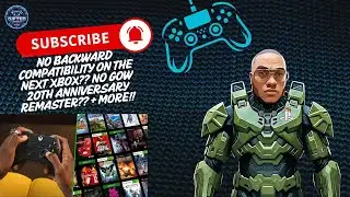 No backward compatibility on the next XBOX?? No GOW 20th anniversary remaster?? + More!!