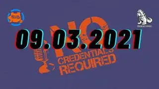 No Credentials Required: Friday Happy Hour - 9/3/2021