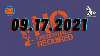 No Credentials Required: Friday Happy Hour - Sept. 17, 2021