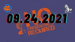 No Credentials Required: Friday Happy Hour - Sept. 24, 2021