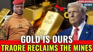 "No More Stealing!" — Ibrahim Traoré Reclaims Gold Mines as France Left in Shock