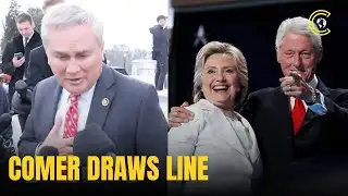 ‘No One Is Above the Law’: Comer on Clinton Depositions | CLRCUT
