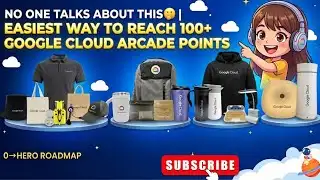 No One Talks About This 😶‍🌫️ | Easiest Way to Reach 100+ Google Cloud Arcade Points (0→Hero Roadmap)