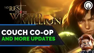 No Rest for the Wicked Couch Co-Op & NEW Updates