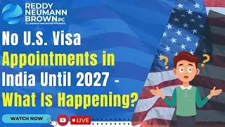 No U.S. Visa Appointments in India Until 2027 – What Is Happening?