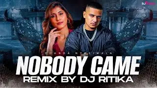 NOBODY CAME | DHANDA NYOLIWALA | DJ RITIKA SHARMA | 2026 | 