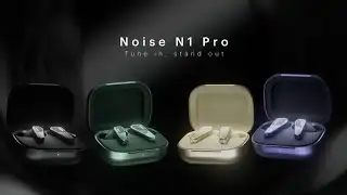 Noise Buds N1 Pro | Official Introducing Video 2024