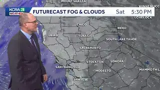 NorCal forecast: Foggy mornings, mild afternoons this weekend