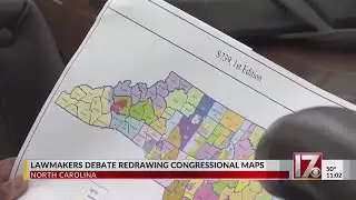 North Carolina lawmakers debate redrawing congressional maps