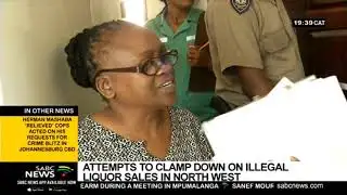North West authorities clamp down on unlicensed liquor outlets