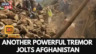 Northeastern Afghanistan Faces Devastation After 6.0 Earthquake and Strong Aftershock | N18G
