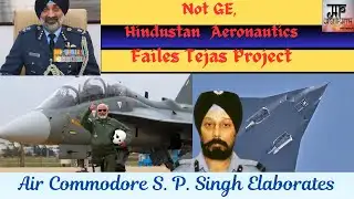 Not GE, Hindustan Aeronautics Failed Tejas Project