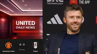 Nothing Beats a Stretford End Winner” | Carrick Reacts After Fulham Thriller 🔥