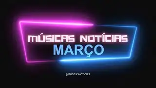 Notícias do Mundo da Música: MARÇO