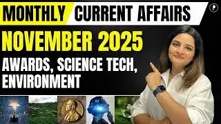 November Monthly Current Affairs 2025 | Awards, Science Tech, Environment with Memory Tricks