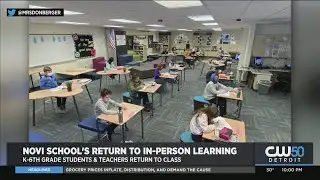 Novi Schools Return In-Person Learning Five Days A Week