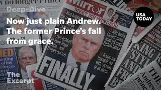 Now just plain Andrew. The former Prince’s fall from grace. | The Excerpt