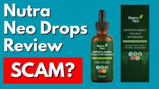 Nutra Neo Drops Review – Legit Or Scam? FIND OUT!