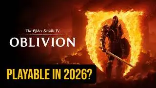 Oblivion Remastered — is it finally fixed and playable?