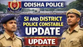 ODISHA POLICE SI UPDATE | DISTRICT CONSTABLE | OISF NOTIFICATION 