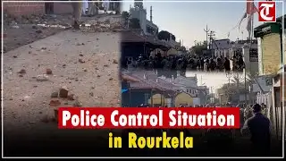 Odisha: Tension Between Two Groups in Rourkela, Police Restore Order