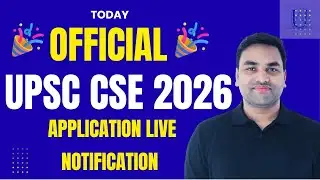 🔔OFFICIALLY LIVE| UPSC 2026 APPLICATION | UPSC CSE & IFoS NOTIFICATION 2025 | UPSC NOTIFICATION 2026