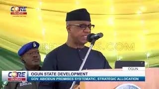 OGUN STATE DEVELOPMENT; DAPO ABIODUN PROMISES SYSTEMATIC, STRATEGIC ALLOCATION