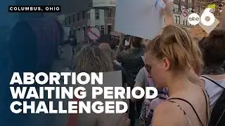 Ohio Abortion Debate: 24-hour wait period under the microscope again