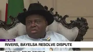 Oil Well: Rivers, Bayelsa Resolve Dispute