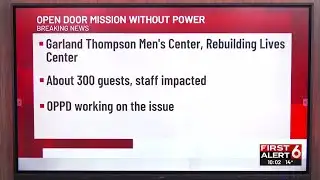 Omaha’s Open Door Mission homeless shelter without power