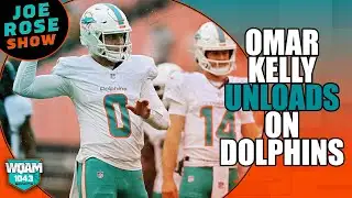 Omar Kelly calls out Dolphins