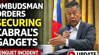 Ombudsman Orders Preservation of Cabral’s Gadgets