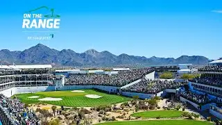 On The Range from WM Phoenix Open | 2026