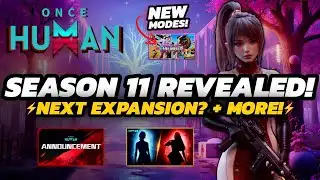 Once Human - Creator EXPANSION Is HERE | Season 11 BATTLE Pass + MORE!