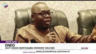 Ondo Govt Denies Mortgaging Workers