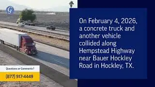 One Killed in Concrete Truck Accident on Hempstead Highway in Hockley
