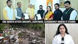 One month after Chasohti, Kishtwar, cloudburst-where it stands | JK New Today