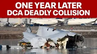 One Year Later: DCA Deadly Collision