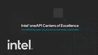 oneAPI Centers of Excellence | Intel Software
